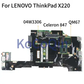 KoCoQin Notebook základná doska Pre LENOVO ThinkPad X220 X220I Doske 04W2085 04W0704 04W3306 H0225-3 847U SR08N QM67