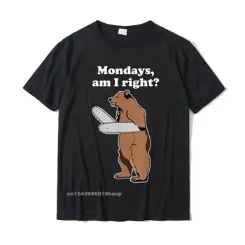 Pondelok Mám Právo Relatable Pílou Medveď Smiešny Zlý Vtip T-Shirt Bežné Tees Pre Mužov Roztomilý Bavlnené Tričká Lete